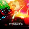 Stream & download Impressions