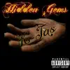 Hidden Gems (feat. DK Producer) - Single album lyrics, reviews, download
