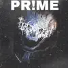 P R ! M E album lyrics, reviews, download