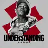 Understanding - Single album lyrics, reviews, download