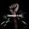 Through it all (feat. Burt allwyld) - Chauncey lyrics