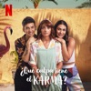 ¿Qué Culpa Tiene El Karma (Soundtrack from the Netflix Film) - Single artwork