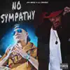 No Sympathy (feat. Lil Crazed) - Single album lyrics, reviews, download