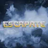 Escapate - Single album lyrics, reviews, download