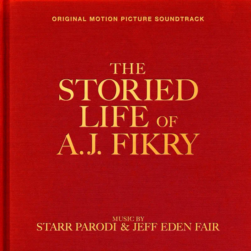 Starr Parodi & Jeff Eden Fair - 岛上书店 The Storied Life of A.J. Fikry (Original Motion Picture Soundtrack) (2022) [iTunes Plus AAC M4A]-新房子