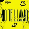 No te llamo - Single