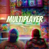 Multiplayer
