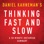 Thinking, Fast and Slow by Daniel Kahneman - A 30-Minute Summary (Unabridged)