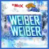 Stream & download Weiber Weiber - Single