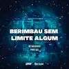 Berimbau Sem Limite Algum song lyrics