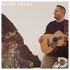 Good Thing - Single