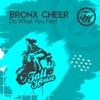 Do What You Feel - Single