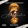 Authentic (feat. Rittz & DJ Skandalous) - Single album lyrics, reviews, download