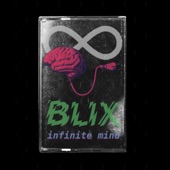 Blix - Infinite Mind