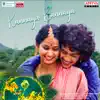 Kannayya Kannaya - Single album lyrics, reviews, download