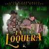 La Loquera (En Vivo) - Single album lyrics, reviews, download
