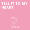 Tell It To My Heart - Single