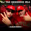 ALEJO ISAKK DJ TAO Turreo Sessions #14 - Single album lyrics, reviews, download