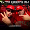 ALEJO ISAKK  DJ TAO Turreo Sessions #14 - Single