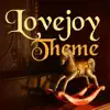 Stream & download Lovejoy Theme - Single