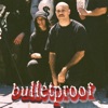 Bulletproof - Single