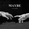 Maybe - Luh Boona lyrics