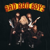 Bad Bad Boys artwork