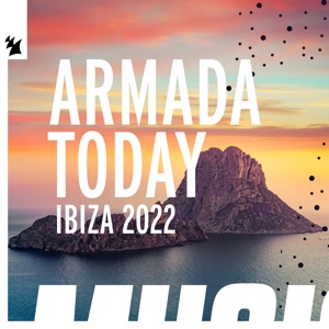 Armada Today - Ibiza 2022