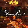 Stream & download Warm Heart