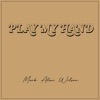 Play My Hand - Single