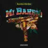 Stream & download Mi Barrio (with Haraca Kiko) - Single