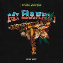 Mi Barrio (with Haraca Kiko) - Single by Menor Queen & Haraca Kiko album reviews, ratings, credits