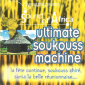 Ultimate Soukouss Machine (Sound of Africa) - Verschiedene Interpreten