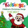 Children's Christmas Songs - The Best! album lyrics, reviews, download