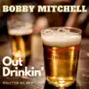 Out Drinkin' - Single album lyrics, reviews, download