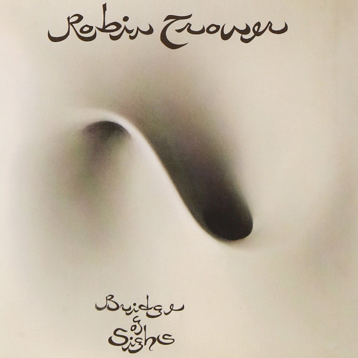 Bridge Of Sighs (2007 Remaster) by Robin Trower