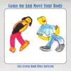 Come On and Move Your Body album lyrics, reviews, download