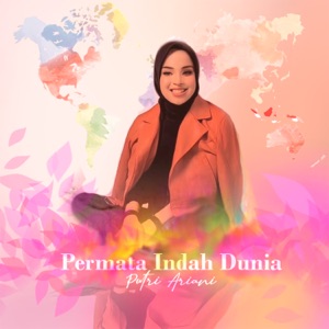 Putri Ariani - Permata Indah Dunia - 排舞 音乐