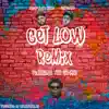 Get Low (feat. YSR Gramz) [Remix] - Single album lyrics, reviews, download