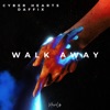 Walk Away - Single