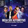Mega Sax Automotivo (feat. Mc Magrinho) song lyrics