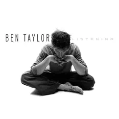 Listening by Ben Taylor album reviews, ratings, credits