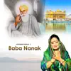 Baba Nanak - Single album lyrics, reviews, download