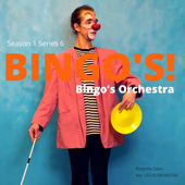 BINGO'S! Season 1 Series 6 (feat. LESLIR ORCHESTRA)
