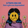 Lo Lo - u turn me on (but u give me depression)