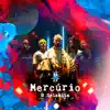 Mercúrio - Single album lyrics, reviews, download