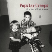 Popular Creeps - Gone by 45