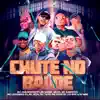 Chute no Balde - Single album lyrics, reviews, download