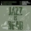 Jazz Is Dead 011 album lyrics, reviews, download