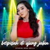 Berpisah Di Ujung Jalan - Single